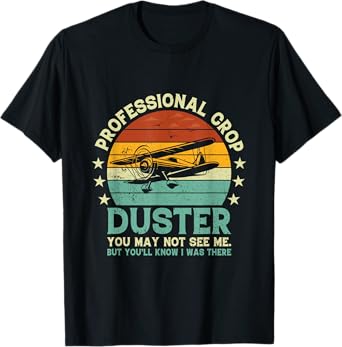 Sarcastic Professional Crop Duster Funny Adult T-Shirt