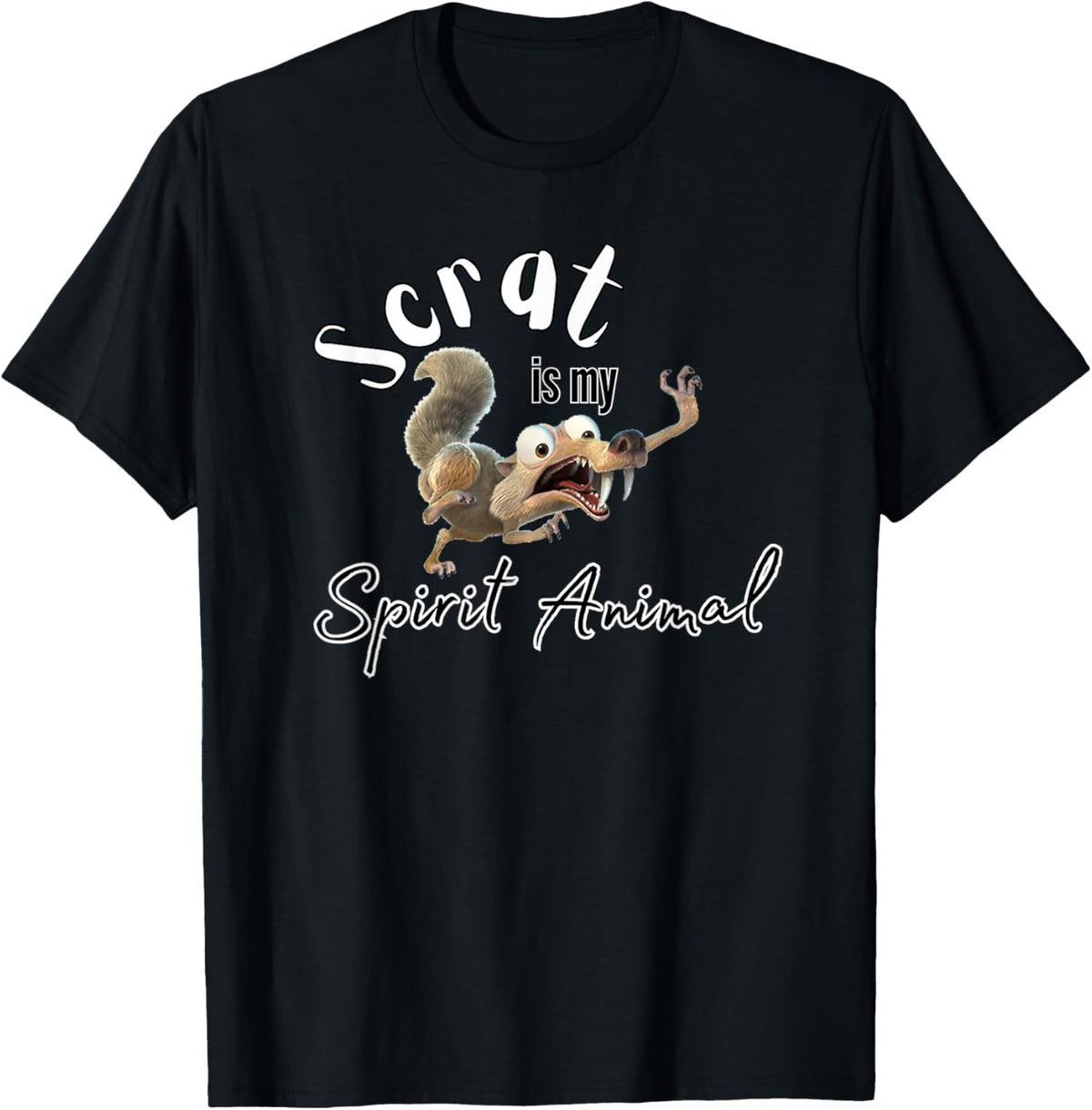Scrat is my Spirit Animal T-Shirt