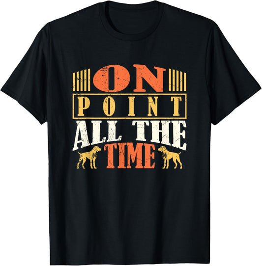 German Shorthaired Pointer Dog Lover Hunting Gun Dog GSP T-Shirt