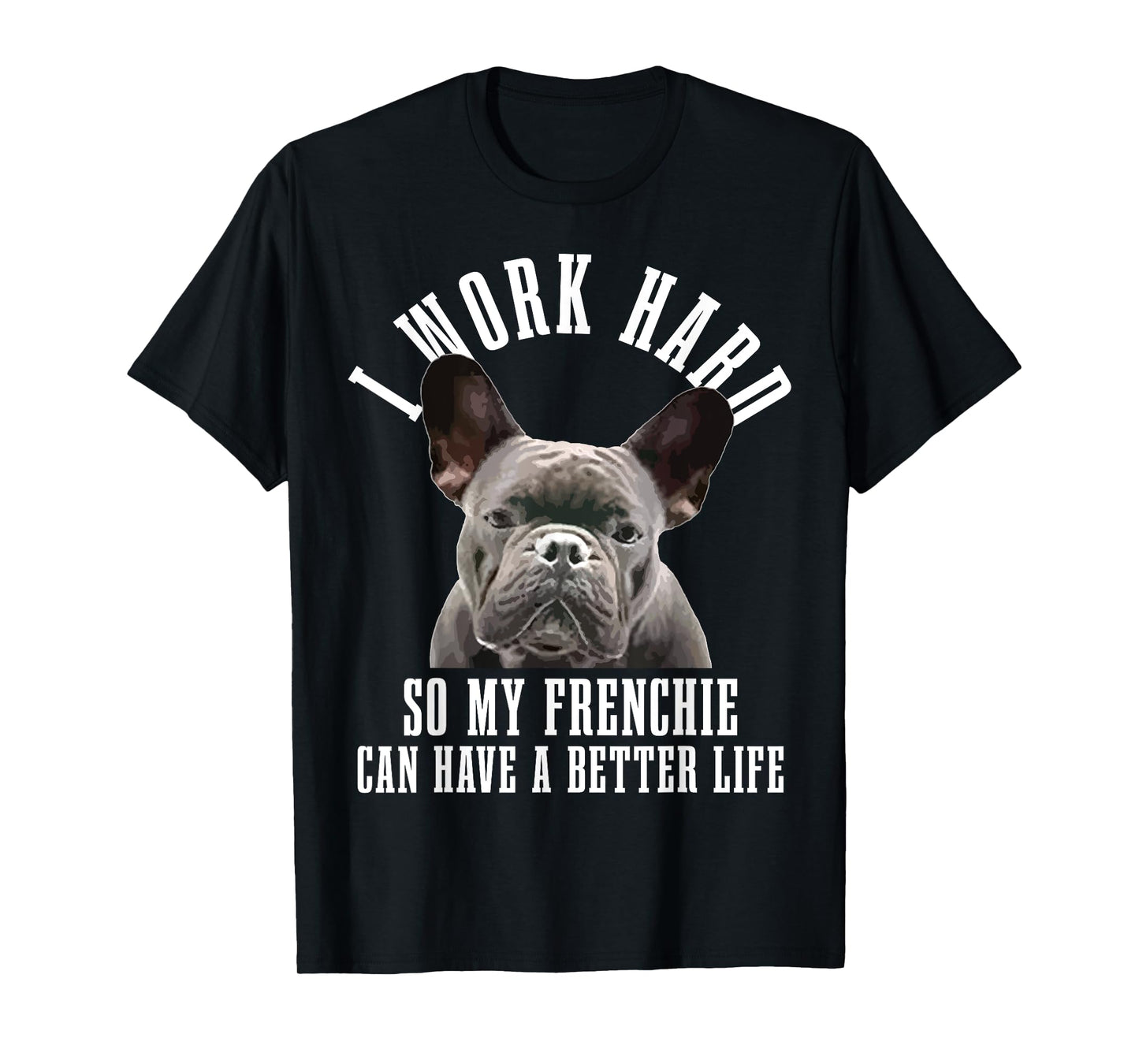 Frenchie Mom Dog Dad Funny French Bulldog Men Women T-Shirt