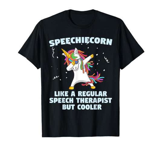 Speech Unicorn Therapy SLP Gift Speech Therapy Pathologist T-Shirt