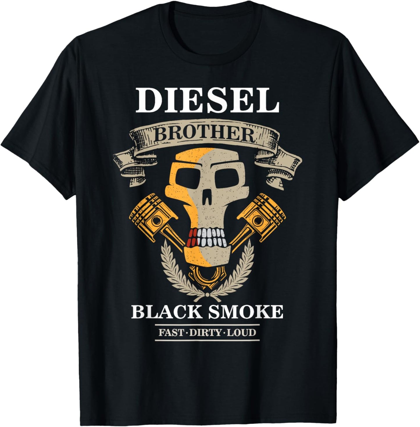 Diesel Brother Fast Loud Dirty | Powerstroke Black Smoke T-Shirt