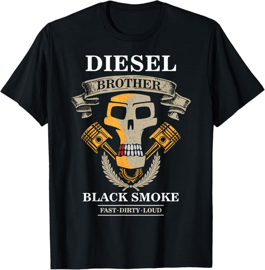 Diesel Brother Fast Loud Dirty | Powerstroke Black Smoke T-Shirt
