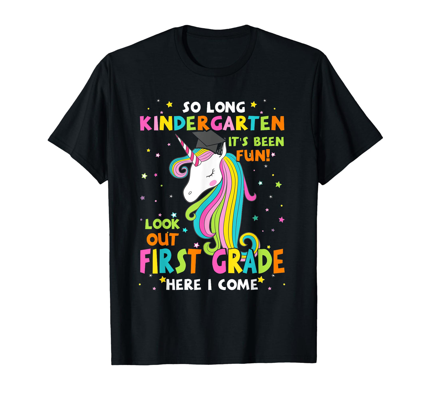 So Long Kindergarten 1st Grade Here I Come Graduation Girls T-Shirt