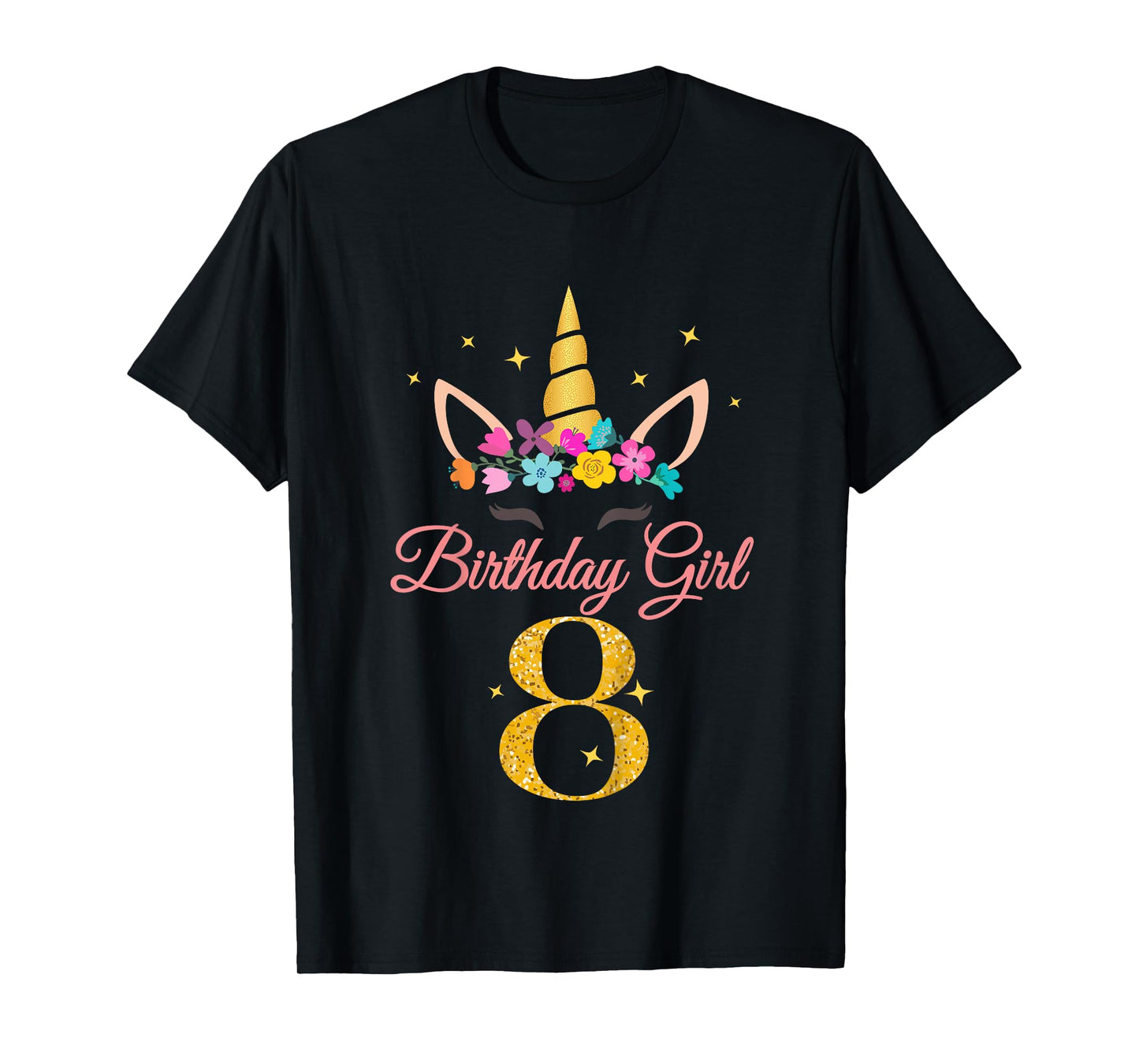 Kids 8 Birthday Girl Unicorn Design 8-Year-Old 8th BDay T-Shirt