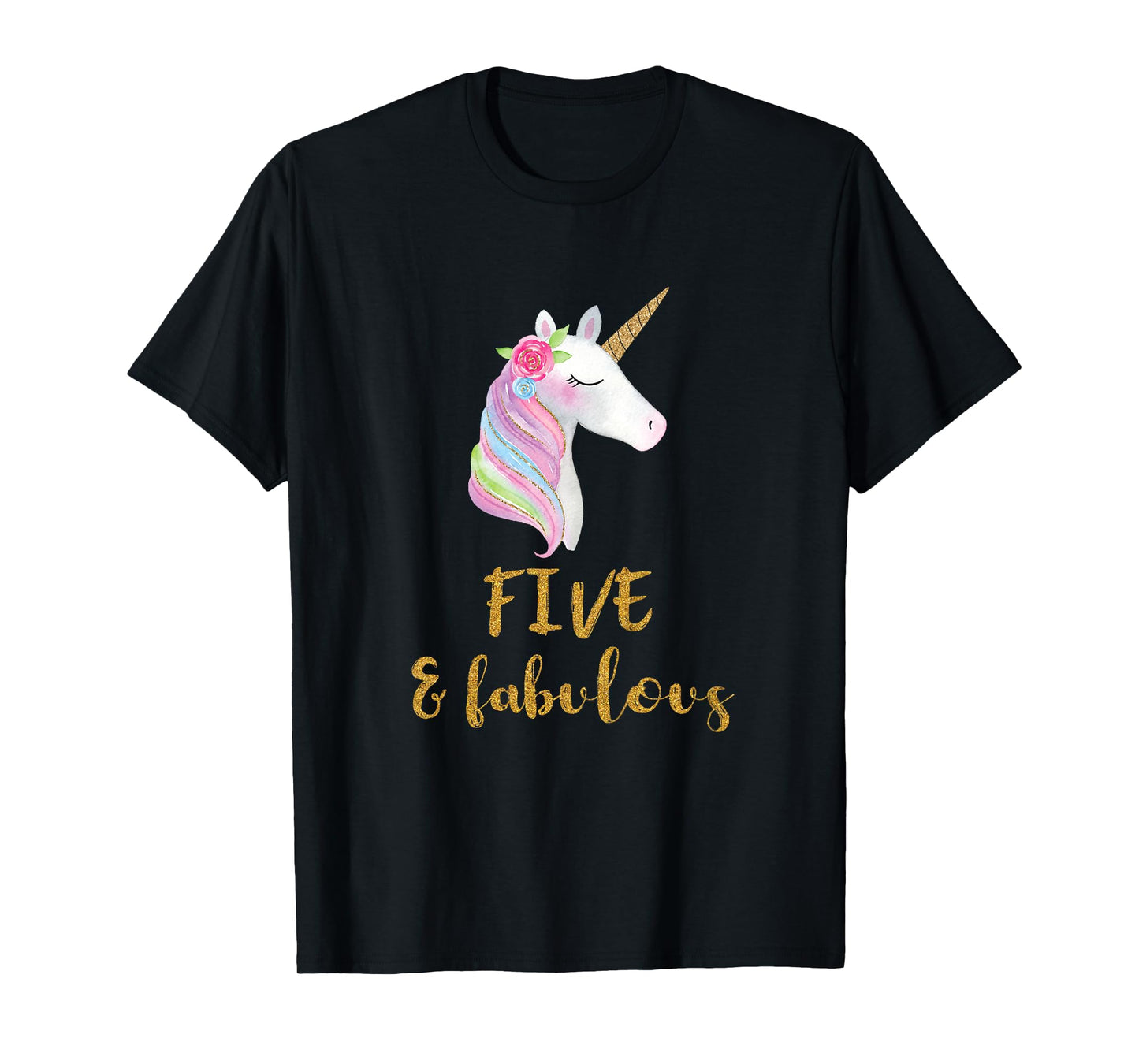 Five and Fabulous Unicorn Outfit, 5th Birthday Girl Shirt T-Shirt