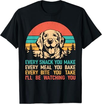 Every snack you make Golden Retriever Dog Retro Vintage T-Shirt