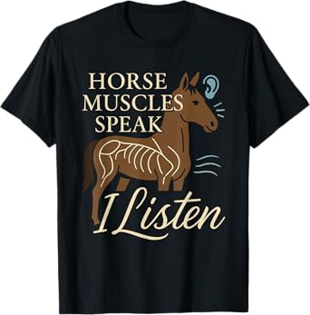 Equine Massage Therapy Horse Care Animal Bodywork Humor T-Shirt
