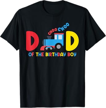 Dad Of The Birthday Boy Choo Choo Train Family Matching T-Shirt