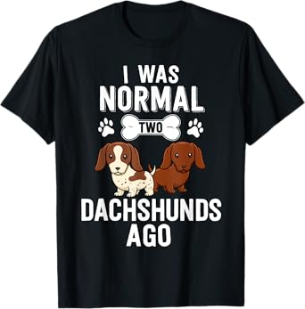 I Was Normal 2 Dachshunds Ago Red Piebald Doxie Dog Lover Men Women Girls Kids T-Shirt
