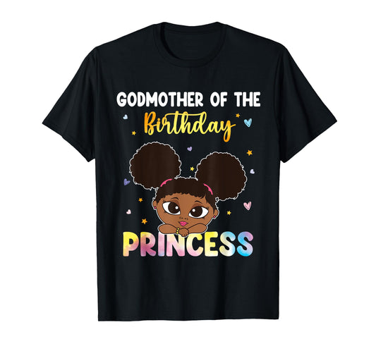 TIE DYE Godmother The Birthday Princess Black History Month T-Shirt