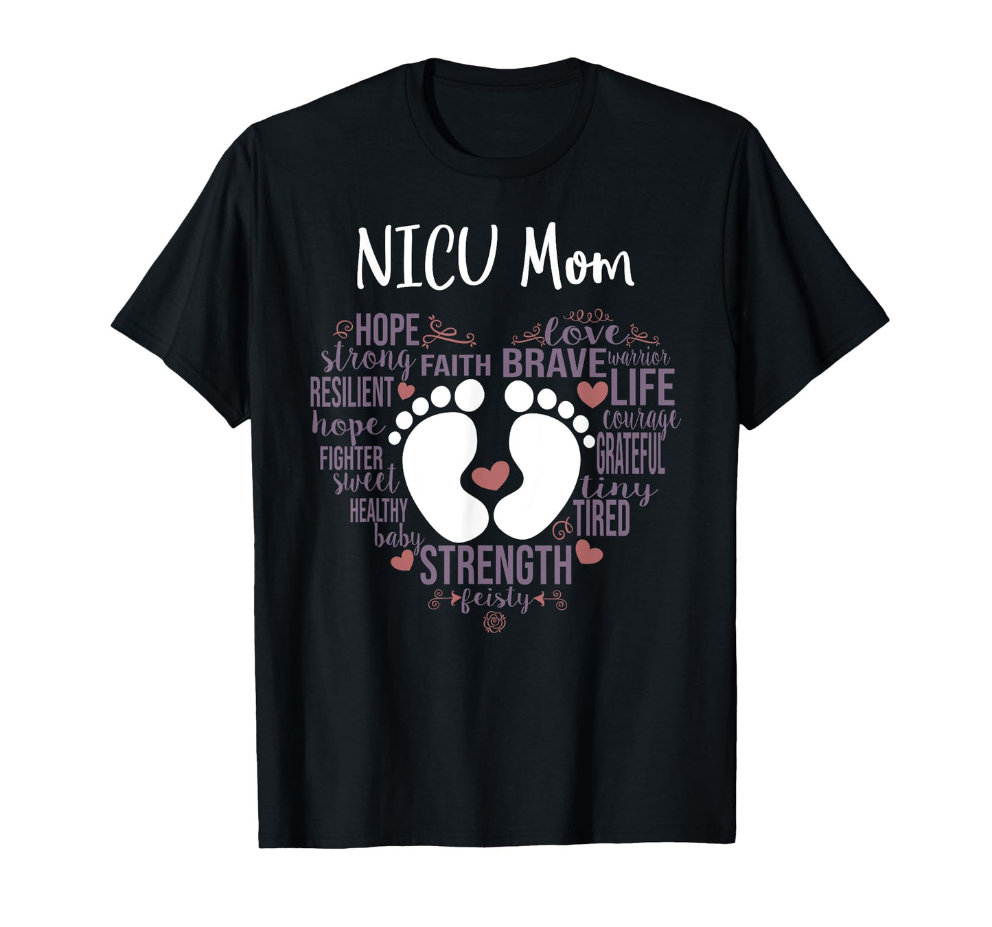 Angry Owl Apparel for Preemie Moms 'NICU Mom' Unisex Black Small Classic Fit Short Sleeve T-Shirt with Heart-Shaped Word Cloud Design for Mothers of Premature/NICU Babies