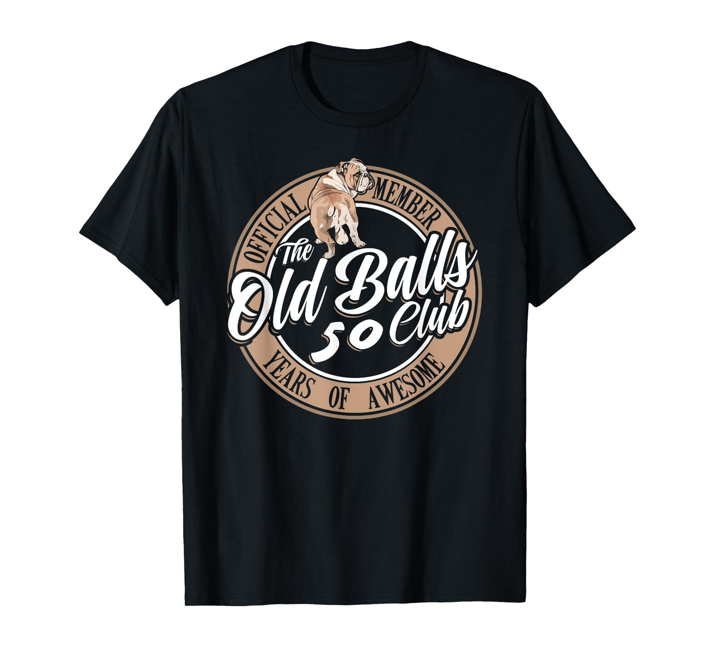 Old Balls Club 50 Years of Awesome Funny 50th Birthday Gag T-Shirt