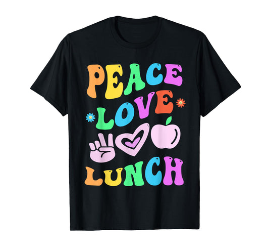 PEACE LOVE LUNCH Lady Retro Cafeteria Groovy Back To School T-Shirt