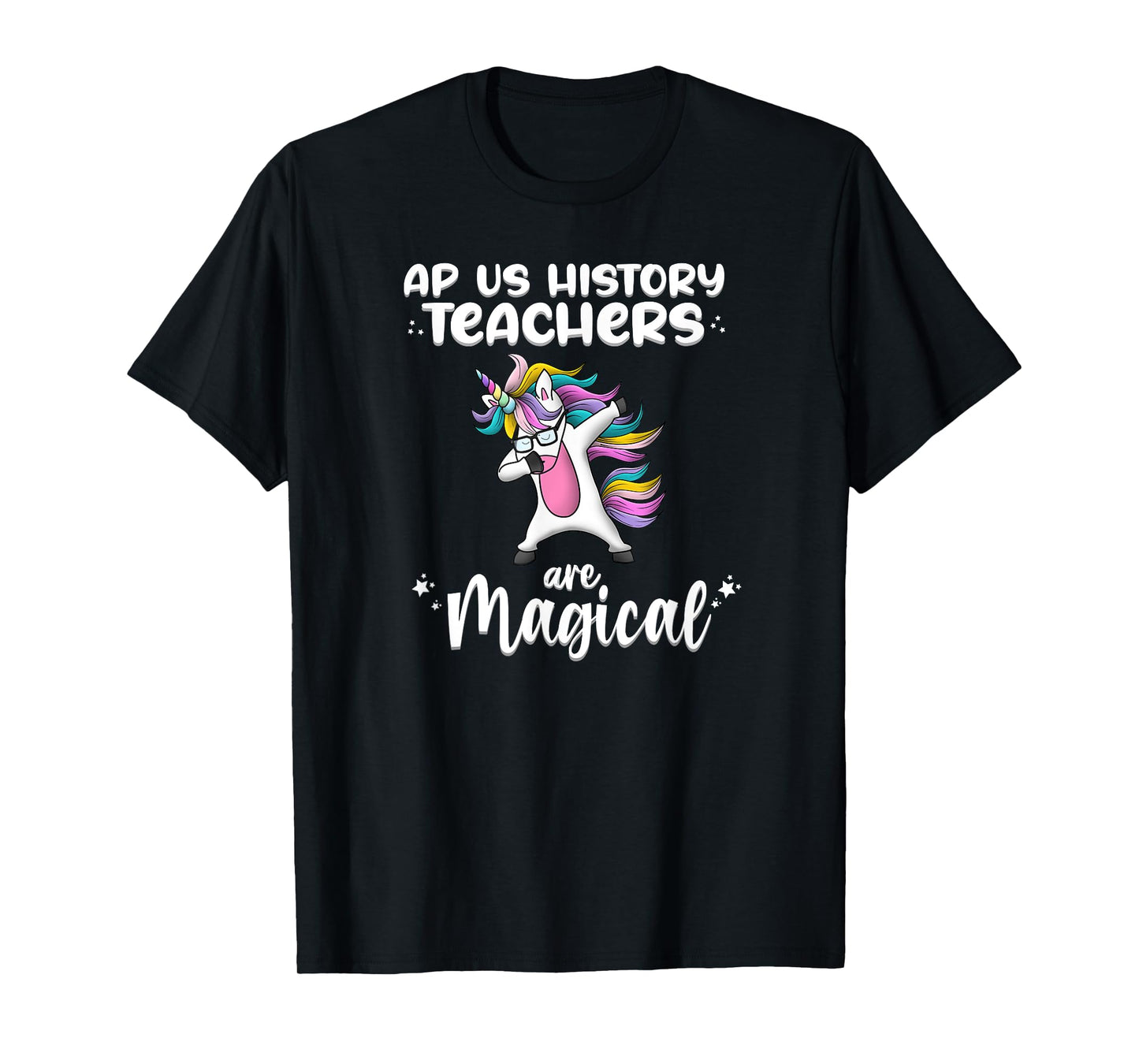 Unicorn Girl AP US History Teacher Gift Love Awesome Funny T-Shirt