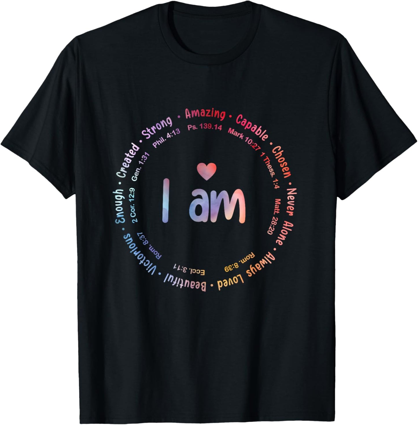 Tie Dye I Am Inspiration Christian Religious Bible Verses T-Shirt