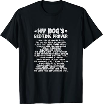 My Dog's Bedtime Prayer Dog Owner Dog Lover Distressed T-Shirt