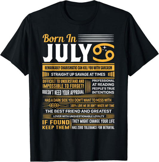 July Birthday Gifts - Born In July Cancer T-Shirt T-Shirt