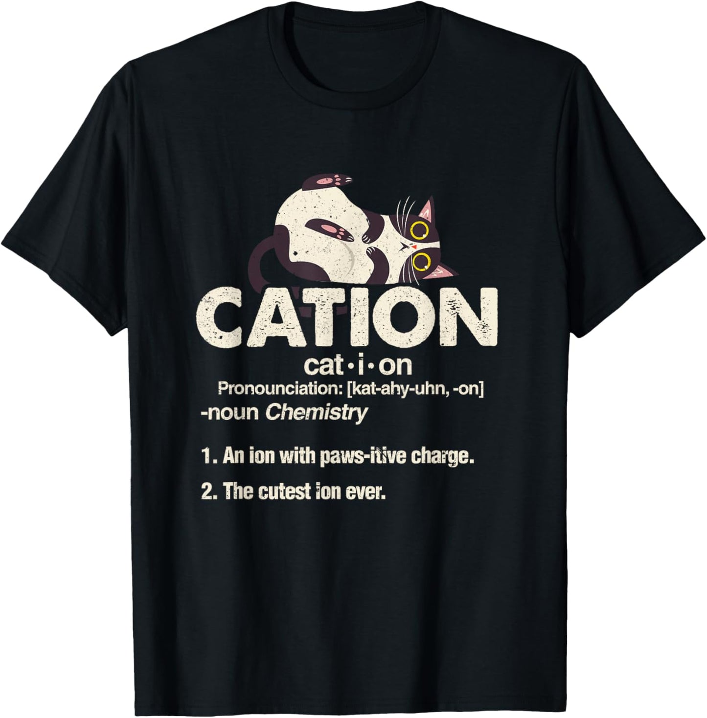 Cation Cute Science Cat Pawsitive Chemistry Teacher Gift T-Shirt