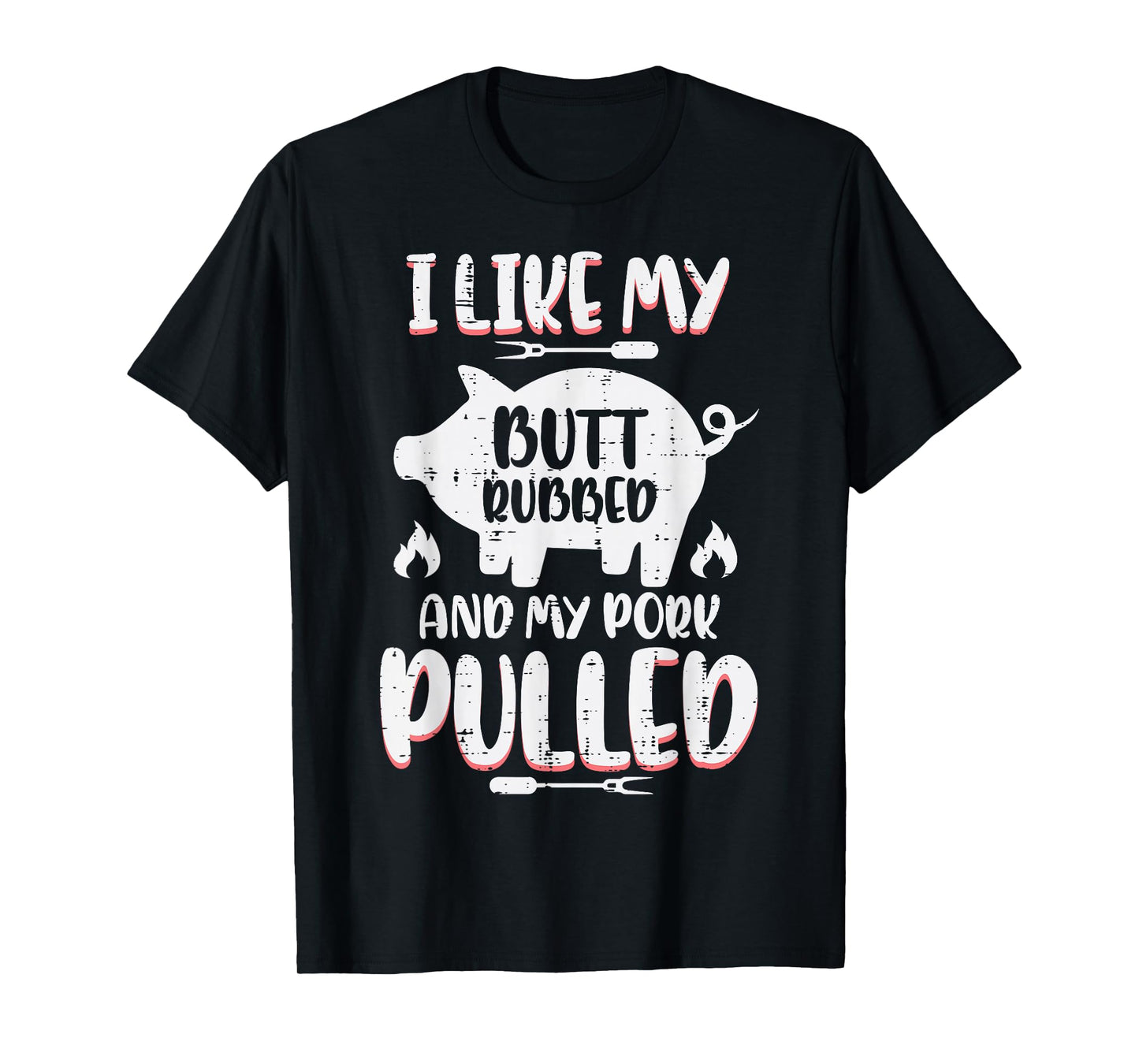 Bbq Pork Rubbed Pulled Funny Barbecue Pig Grill Men T-Shirt
