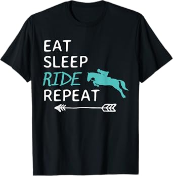Eat Sleep Ride Horses Repeat Horseback Riding T-Shirt