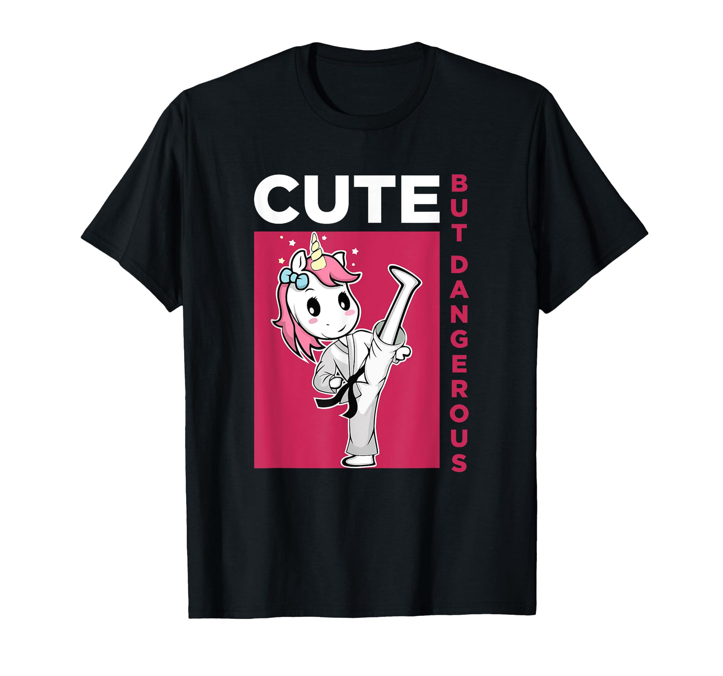 Cute but Dangerous Karate Taekwondo Unicorn Karate Girl T-Shirt