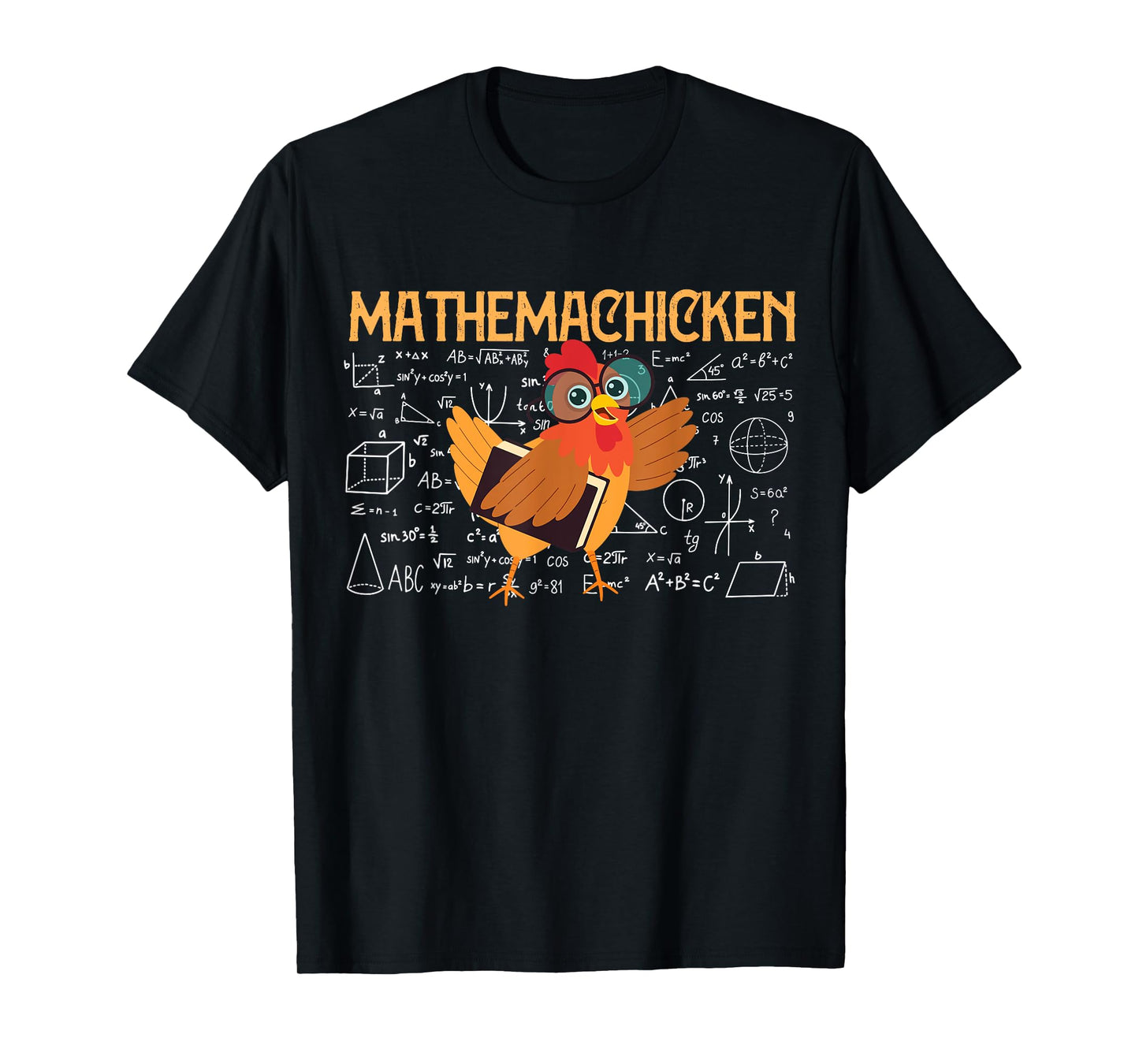 Math Nerd the Mathemachicken a Funny Math Teacher T-Shirt