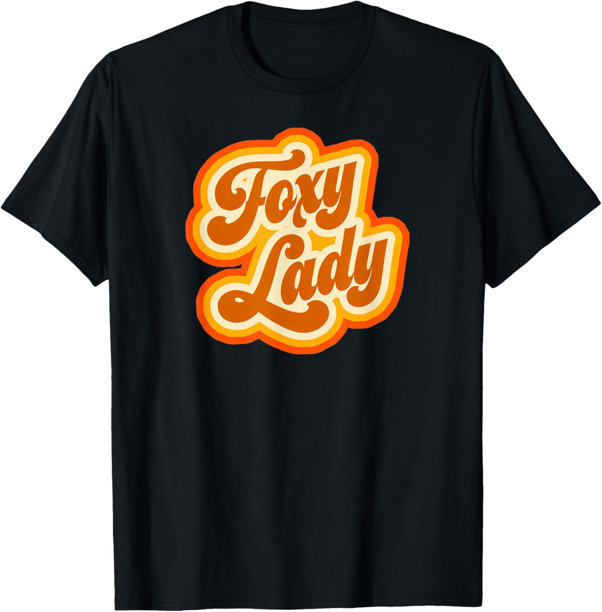 FOXY LADY! T-Shirt