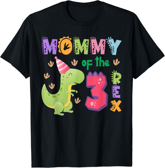 Mommy of the Three Rex Birthday Dinosaur Family Matching T-Shirt