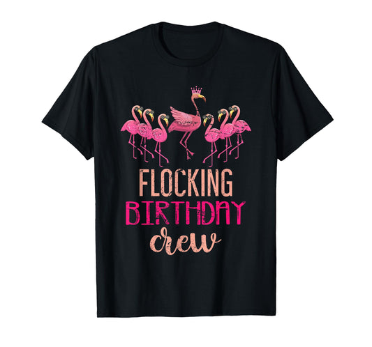 Flocking Birthday Crew Flamingo T-Shirt