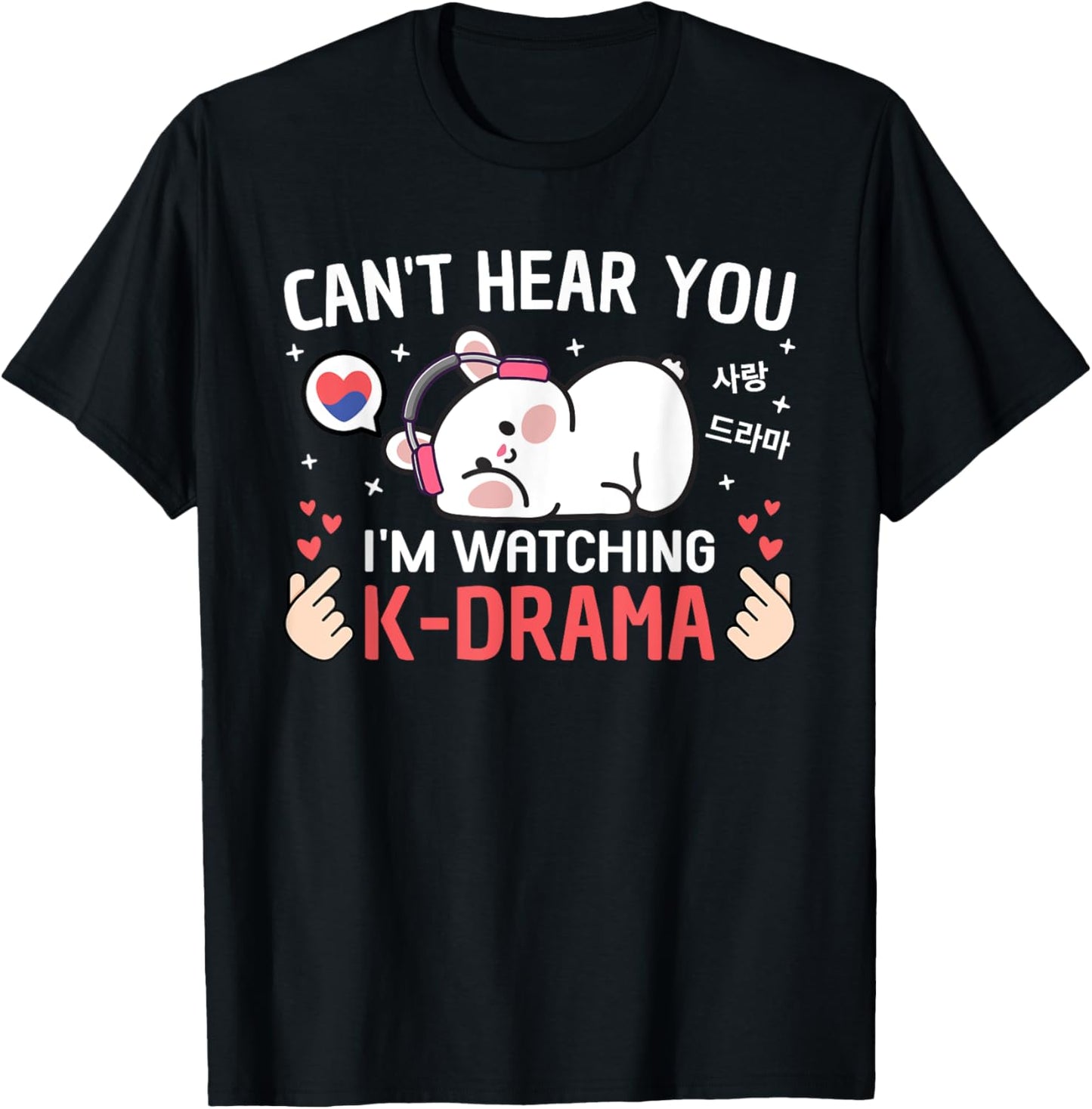 Cute Kawaii Kdrama Merch For Women Teen Girls Kids Can't Hear You I'm Watching K-Drama Rabbit Funny Korean Drama T-Shirt