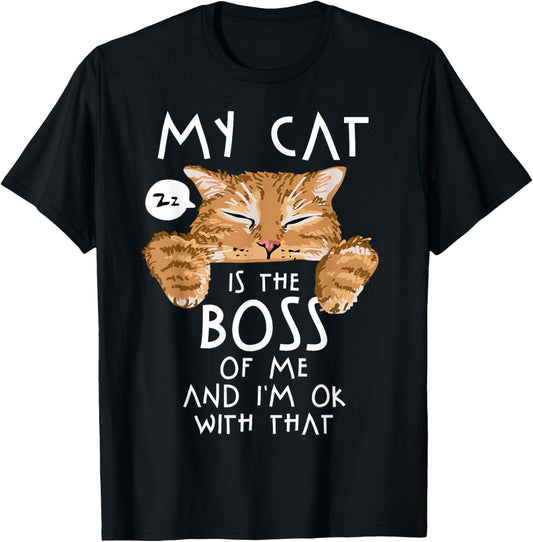 My Cat Is My Boss Funny Cat T-Shirt