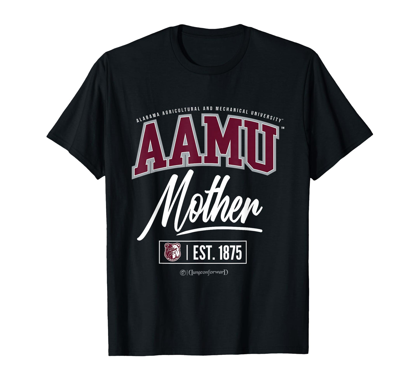 Alabama A&M University - AAMU HBCU Mother T-Shirt