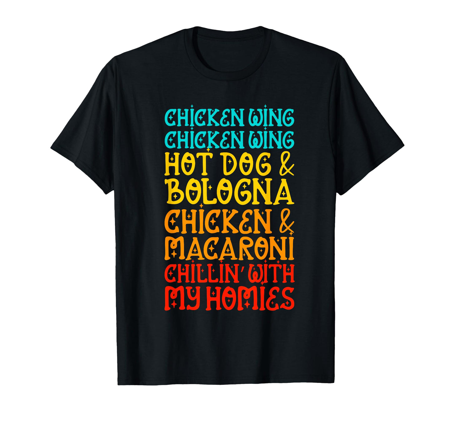 Chicken Wing Chicken Wing Hot Dog and Bologna Shirt Funny T-Shirt for Men Women Kids