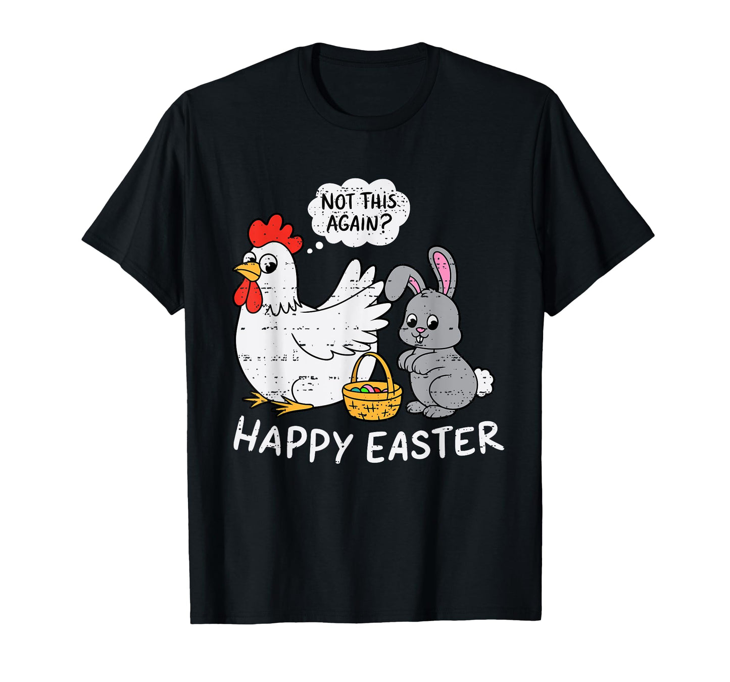 Funny Easter Bunny Chicken Not Again Boys Girls Kid Children T-Shirt