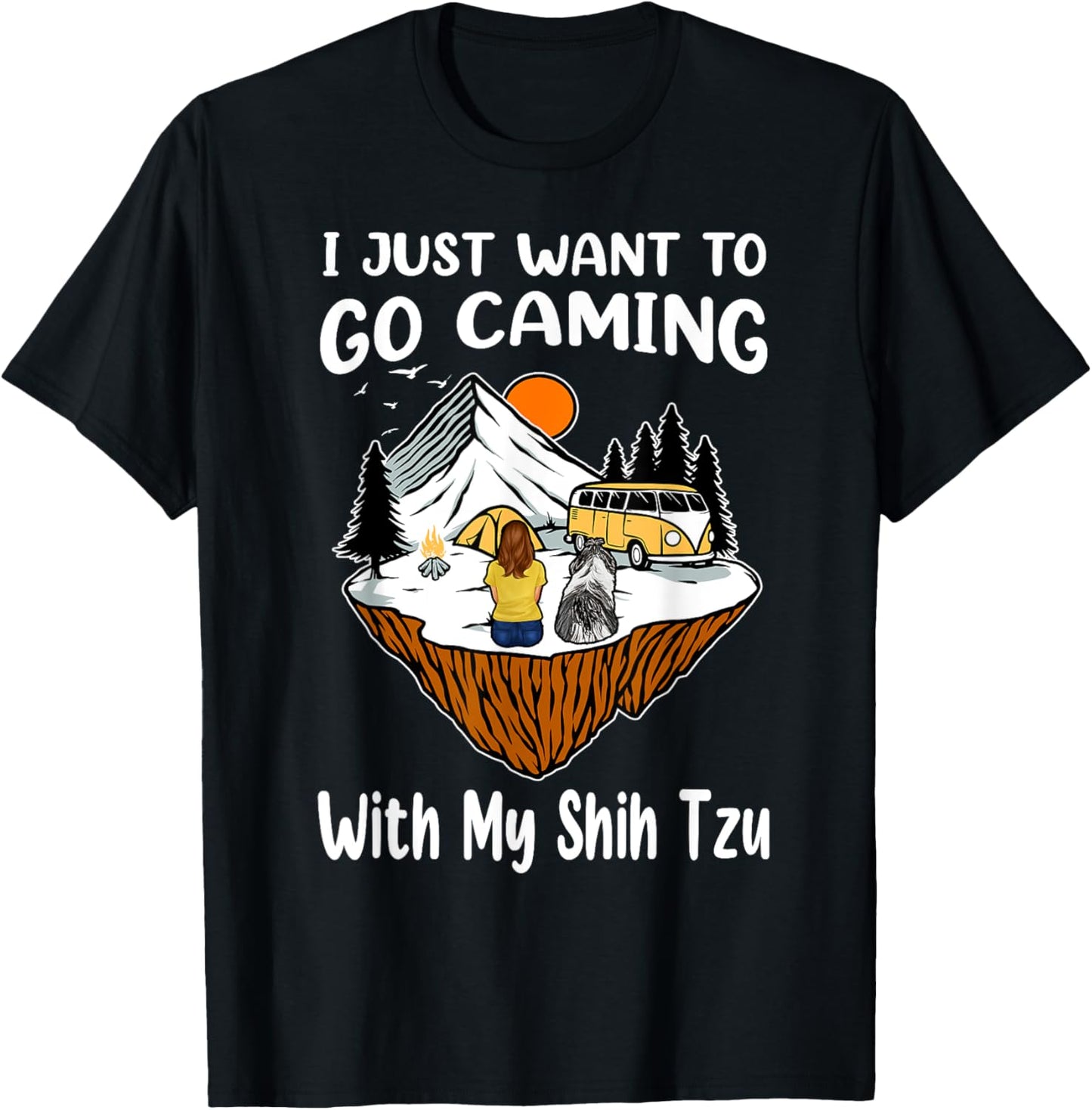 I Just Want To Go Camping And With My Shih Tzu Dog Lovers T-Shirt