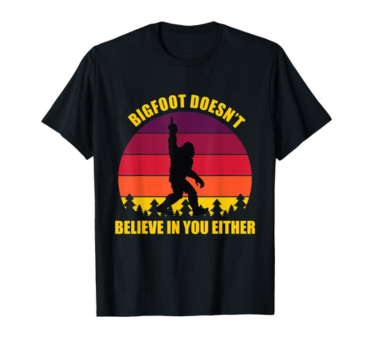 Bigfoot Doesn't Believe in You Either Middle Finger Vintage T-Shirt