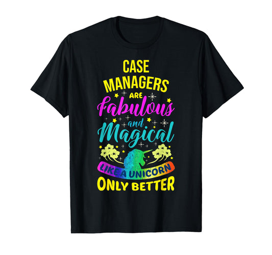 Case Managers Funny Cute Colourful Unicorn T-Shirt