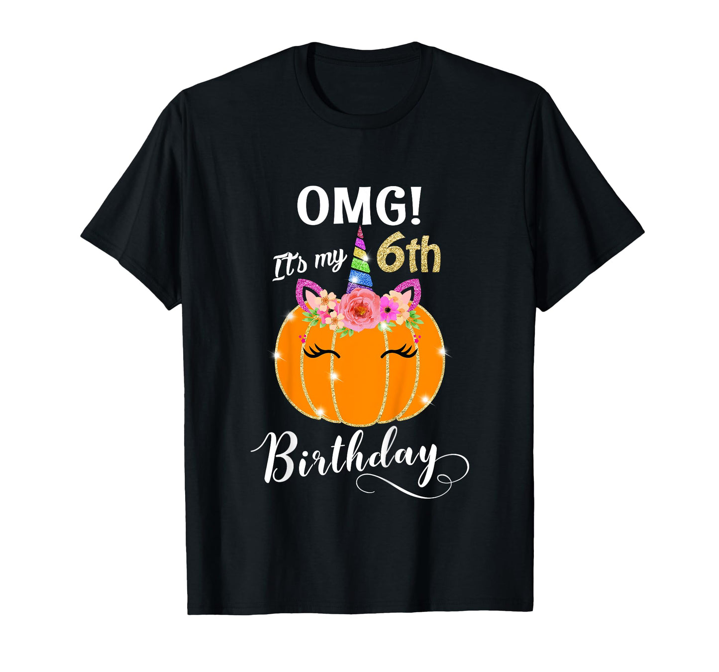 Kids OMG It's My 6th Birthday Floral Pumpkin Unicorn, Halloween T-Shirt