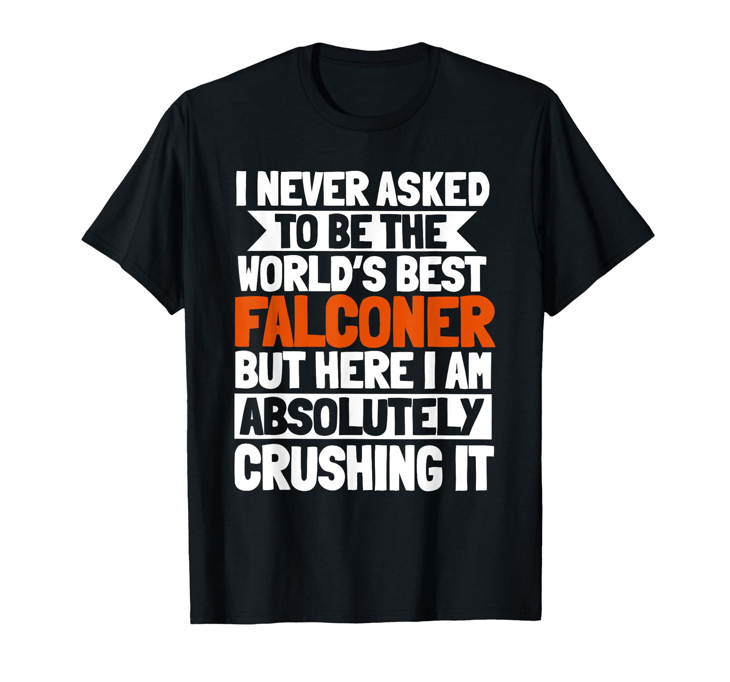 Falconer Falconry Gamehawking World's Best Hawker Falcon T-Shirt