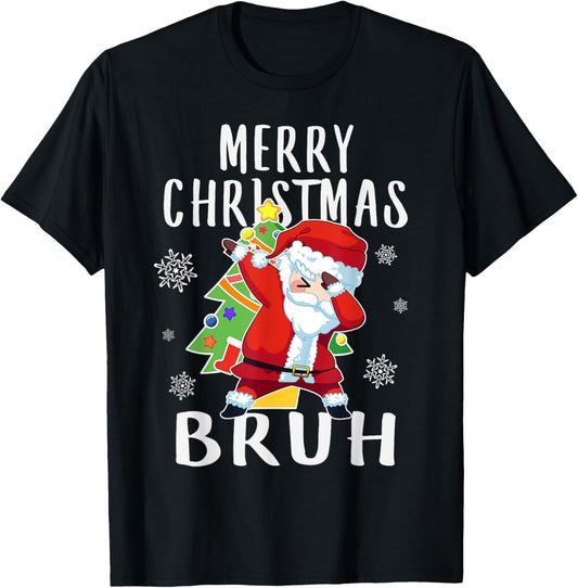 Dabbing Santa Merry Christmas Bruh, Boy Girl Funny T-Shirt