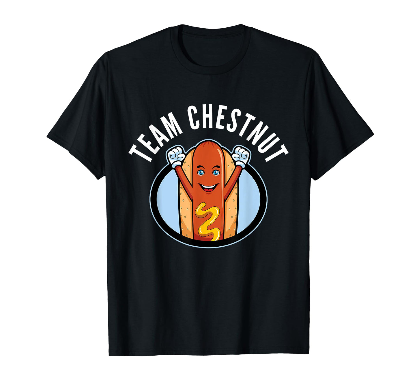 Team Chestnut. Bring Back Chestnut- Contest Winner T-Shirt