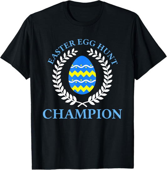 Easter Egg Hunt Champion Funny Easter T-Shirt T-Shirt