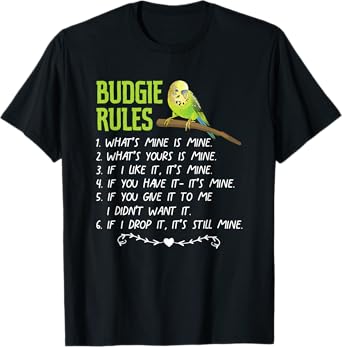 Funny Budgie Rules Cute Parakeet Pet Bird Keeping T-Shirt