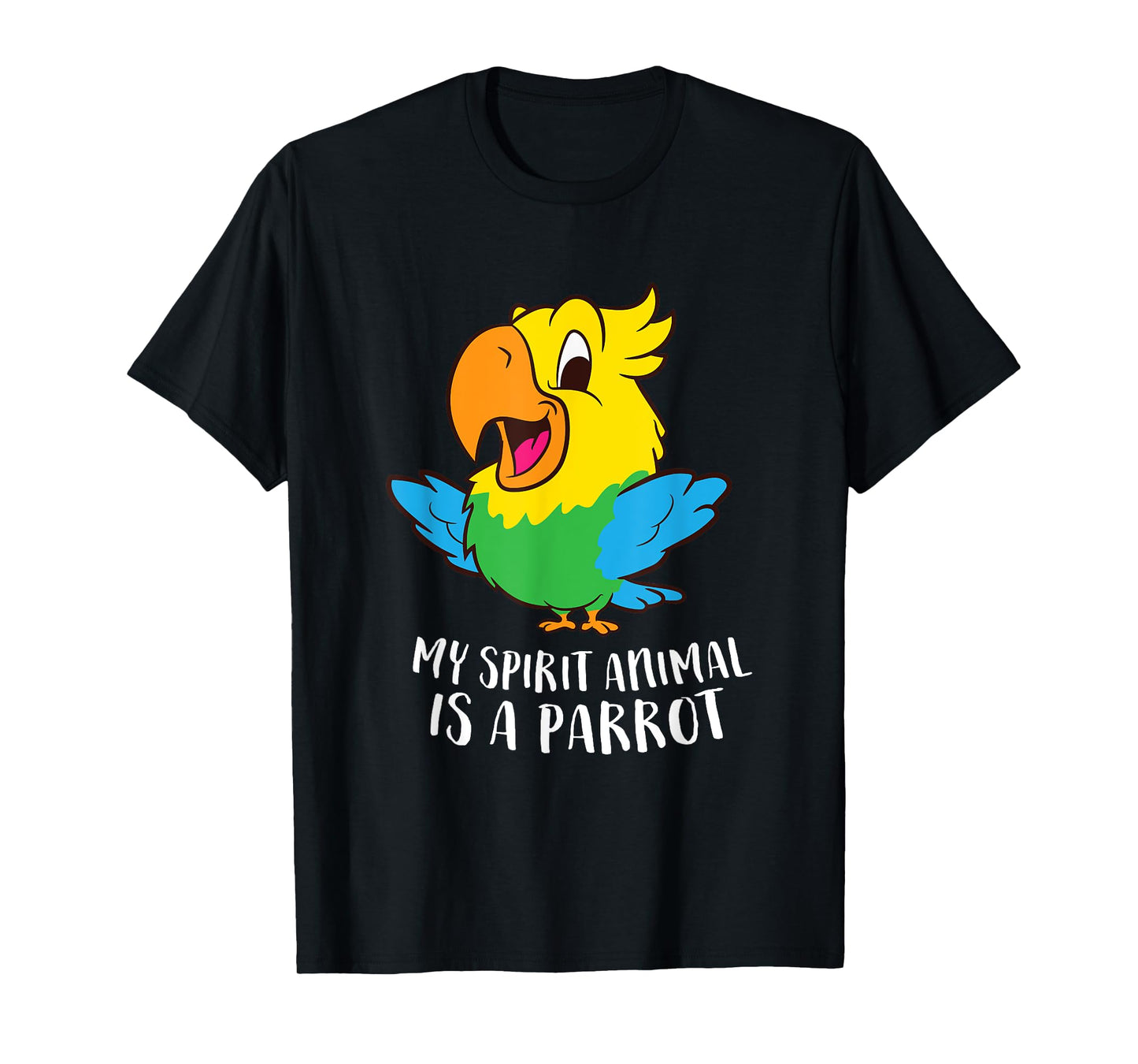 My Spirit Animal Is A Parrot Funny Parrots T-Shirt
