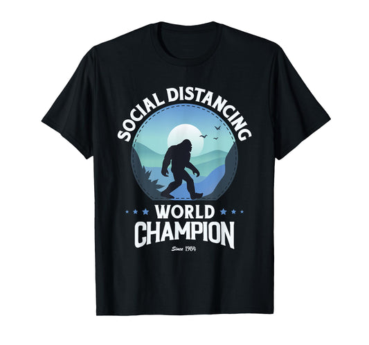 Social Distance World Champion, Funny Bigfoot T-Shirt