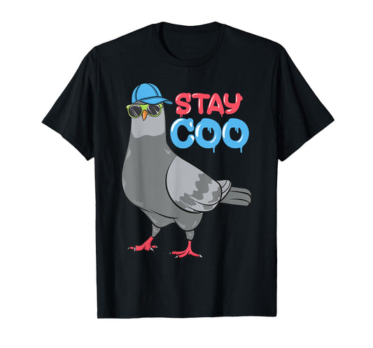 Bird Birding Pigeons Birds Cool Kids Funny Pigeon Stay Coo T-Shirt