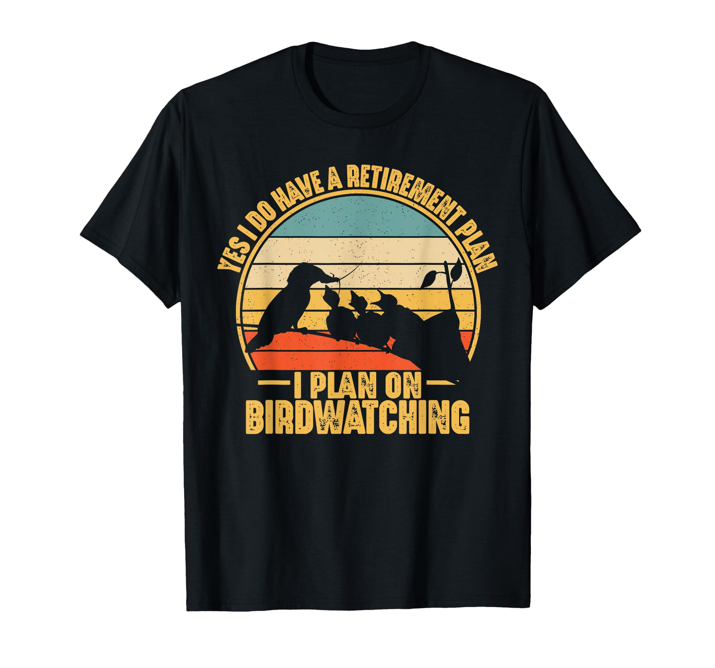 Retro Bird Lover Retirement Plan Bird Watching Birding T-Shirt