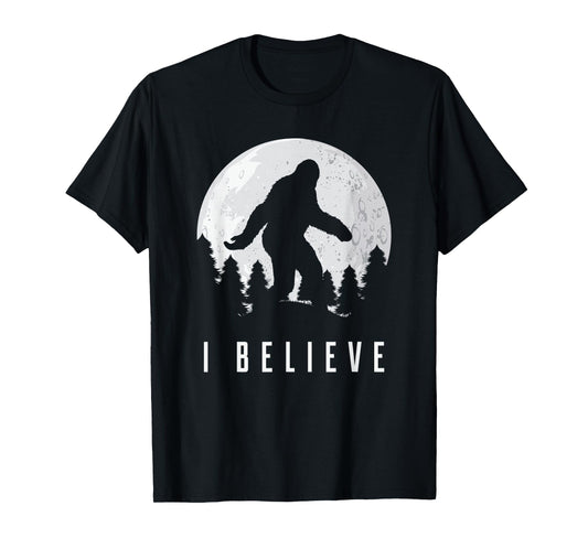 I Believe Bigfoot Sasquatch T-Shirt