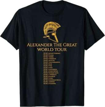 Ancient Greek History - Alexander The Great World Tour T-Shirt